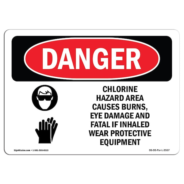 Safety Sign, OSHA Danger, 7" Height, 10" Width, Aluminum, Chlorine Hazard Area Causes, Landscape